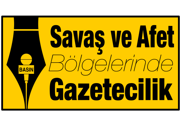 Savaş ve Afet Bölgelerinde Gazetecilik